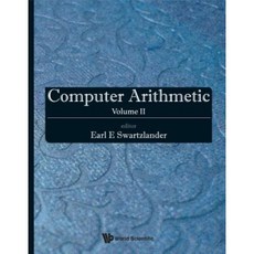 Computer Arithmetic - Volume I II & III Hardcover, World Scientific Publishing Company