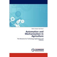 Automation and Mechanization in Agriculture Paperback, LAP Lambert Academic Publishing