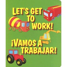 Let's Get to Work!/Vamos a Trabajar! Board Books, Two-Can Publishers