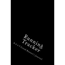 Running Tracker: A 6 X 9 Lined Runner's Journal Paperback