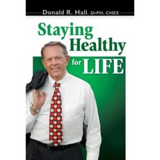 Staying Healthy for Life Paperback, Pacific Press Publishing Association