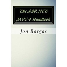 The ASP.Net MVC 4 Handbook Paperback, Createspace Independent Publishing Platform