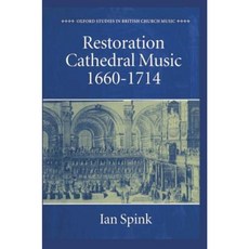 修復大教堂音樂 1660-1714 精裝, 牛津大學出版社