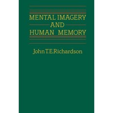 Mental Imagery and Human Memory Paperback, Palgrave