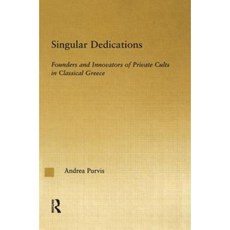 獨特的奉獻：古典希臘私人邪教的創始人和創新者精裝本, 勞特利奇
