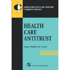 Health Care Antitrust Paperback, Aspen