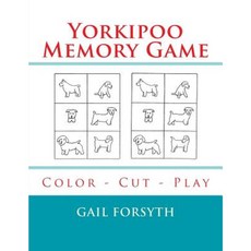 Yorkipoo Memory Game: Color - Cut - Play Paperback, Createspace Independent Publishing Platform