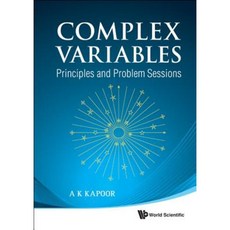 Complex Variables: Principles and Problem Sessions Hardcover, World Scientific Publishing Company