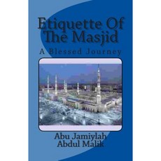 Etiquette of the Masjid Paperback, Createspace Independent Publishing Platform