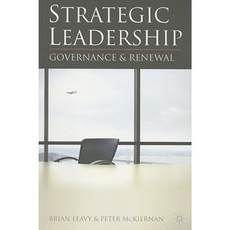 Strategic Leadership: Governance and Renewal Paperback, Palgrave