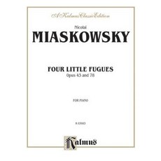 Four Little Fugues Op. 43 78 Paperback, Alfred Music