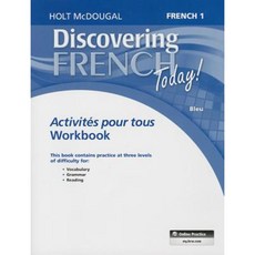 Discovering French Today!: French 1 Bleu: Activities Pour Tous Paperback, Houghton Mifflin