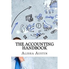 The Accounting Handbook Paperback, Createspace Independent Publishing Platform