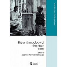 The Anthropology of the State: A Reader Paperback, Wiley-Blackwell
