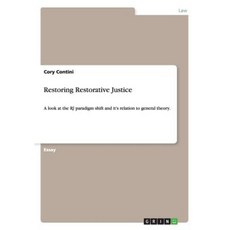 Restoring Restorative Justice Paperback, Grin Verlag Gmbh