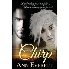 Chirp Paperback, Ann Everett