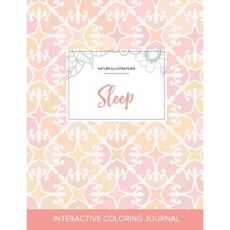 Adult Coloring Journal: Sleep (Nature Illustrations Pastel Elegance) Paperback, Adult Coloring Journal Press