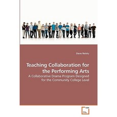 Teaching Collaboration for the Performing Arts Paperback, VDM Verlag