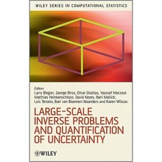 Large-Scale Inverse Problems and Quantification of Uncertainty Hardcover, Wiley