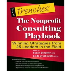 The Nonprofit Consulting Playbook: Winning Strategies from 25 Leaders in the Field Paperback, Charitychannel LLC