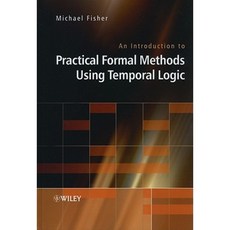 An Introduction to Practical Formal Methods Using Temporal Logic Hardcover, Wiley