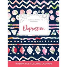 Adult Coloring Journal: Depression (Mandala Illustrations Tribal Floral) Paperback, Adult Coloring Journal Press