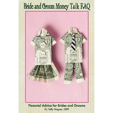 Bride and Groom Money Talk FAQ Paperback, Money Talk Matters, LLC