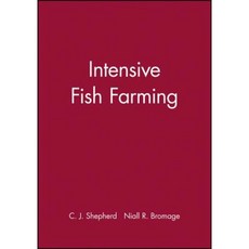 Intensive Fish Farming 平裝版, Wiley-Blackwell