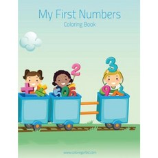 My First Numbers Coloring Book 1 Paperback, Createspace Independent Publishing Platform