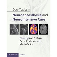 Core Topics in Neuroanaesthesia and Neurointensive Care Hardcover, Cambridge University Press