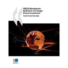 Benchmark Definition of Foreign Direct Investment 2008: Fourth Edition Paperback, OECD