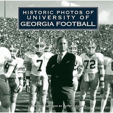 Historic Photos of University of Georgia Football Hardcover, Turner