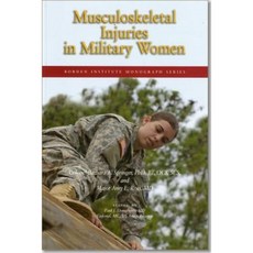 Musculoskeletal Injuries in Military Women Paperback, Department of the Army