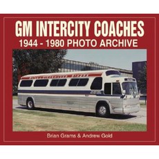 GM Intercity Coaches 1944-1980 Photo Archive Paperback, Enthusiast Books