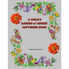 A Child's Garden of Verses Copywork Book Paperback, Createspace Independent Publishing Platform
