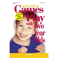 Games to Play with Two Year Olds Revised Paperback, Gryphon House