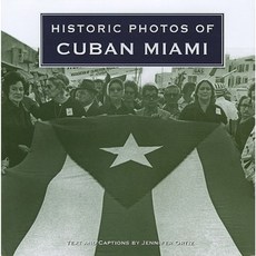Historic Photos of Cuban Miami Hardcover, Turner