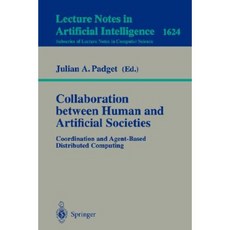 人類與人工社會之間的協作：協調與基於代理的分散式計算平裝本, 施普林格