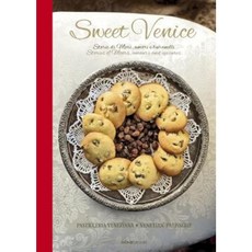 Sweet Venice: Venetian Patisserie Hardcover, Sime Books