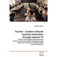 Teacher - Student Attitude Towards Instruction Through Plasma TV Paperback, VDM Verlag