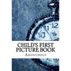 Child's First Picture Book Paperback, Createspace Independent Publishing Platform