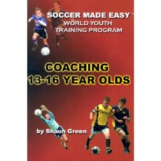 World Youth Training Program: Coaching 13-16 Year Olds Paperback, Reedswain