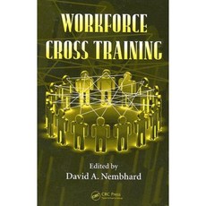 Workforce Cross Training Hardcover, CRC Press