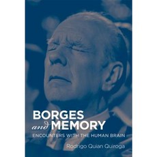 Borges and Memory: Encounters with the Human Brain Hardcover, Mit Press