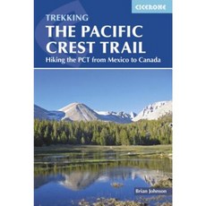 The Pacific Crest Trail: Hiking the PCT from Mexico to Canada Paperback, Cicerone Press