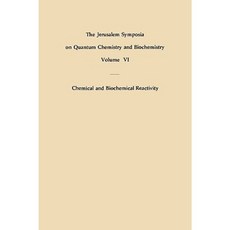 化學和生化反應性：1973 年 4 月 13 日在耶路撒冷舉行的國際研討會論文集 9 精裝本, 施普林格