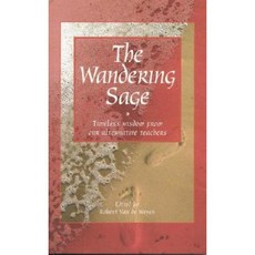 The Wandering Sage: Timeless Wisdom from Our Alternative Teachers Paperback, John Hunt Publishing