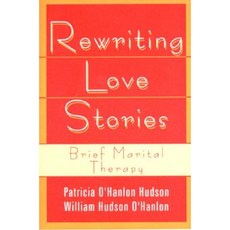 Rewriting Love Stories: Brief Marital Therapy Paperback, W. W. Norton & Company