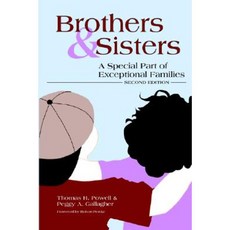 Brothers and Sisters: A Special Part of Exceptional Families Paperback, Paul H Brookes Publishing