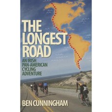The Longest Road: An Irish Pan-American Cycling Adventure Paperback, Collins Press